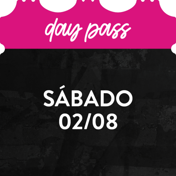 Day pass - Sábado